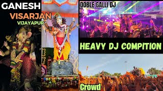 Ganesh Visarjan in Vijayapur 2024  Doble Galli  DJ Compition  Vijayapur Cha Raja youtubeshortdj [upl. by Roee]