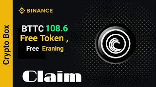 Binance Crypto box  Crypto Box  Binance Crypto box code Free  BTTC Free 1086 Token Claim [upl. by Tasiana746]