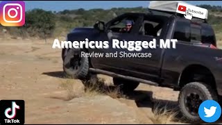 Americus Rugged MT  Tire Review extended cut [upl. by Reis402]