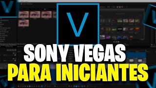 COMO EDITAR NO SONY VEGAS TUTORIAL INICIANTE [upl. by Nhguahs833]