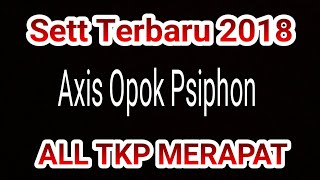 Axis Opok Psiphon Pro Terbaru 2018 [upl. by Sax964]