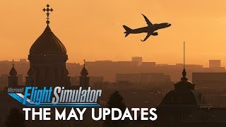 Flight Simulator 2020  The May Content Release [upl. by Nekcerb332]