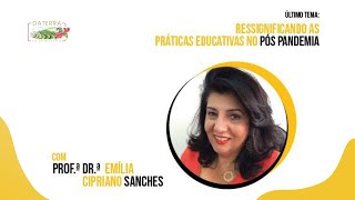 Ressignificando as práticas educativas no pós pandemia Dezembro2020 [upl. by Saleme405]