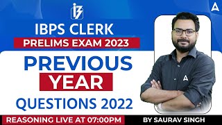 IBPS Clerk 2023  IBPS Clerk Reasoning Previous Year Question Paper 2022  By Saurav Singh [upl. by Anilos806]