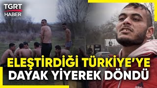 Türkiyeyi Eleştirerek Giden Suriyeli Genç Dayak Yiyince Geri Döndü  TGRT Haber [upl. by Barncard637]