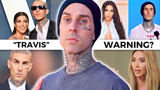 Travis Warns Kim Kardashian [upl. by Danita]