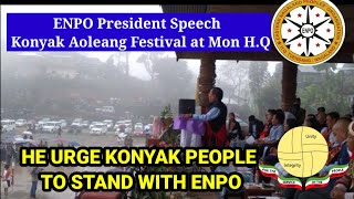 ENPO President Speech at Konyak Aoleang Festival 2024  Mon Town [upl. by Berey942]