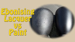 Ebonising Lacquer vs Paint  Episode 193 [upl. by Ylrebmit]