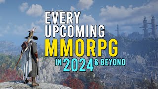 Every Upcoming MMORPG In 2024 amp Beyond [upl. by Orgalim]