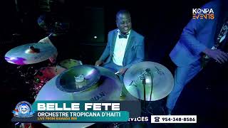 BELLE FETE LIVE  ORCHESTRE TROPICANA DHAITI  RAMADA INN  23 MARS 2024 [upl. by Hobey]