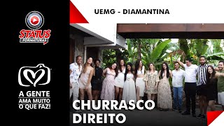 CHURRASCO DIREITO  UEMG  DIAMANTINA [upl. by Nachison]