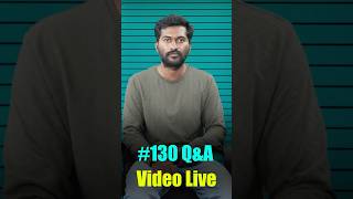 130 QampA Video Live Now  TechTravelTelugu [upl. by Bloxberg]