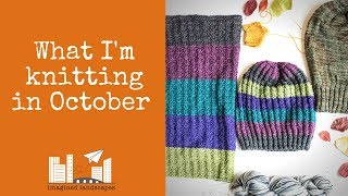 What Im Knitting October Vlog 5 [upl. by Ulises243]