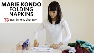 Marie Kondo Folding Napkins  Apartment Therapy [upl. by Daiz]