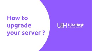 How To Upgrade  Downgrade Your Server Plan  UltaHost [upl. by Maretz]