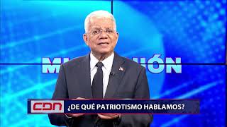 Mi Opinión ¿De qué patriotismo hablamos [upl. by Ruella]