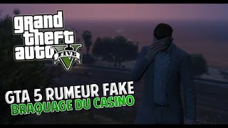 GTA 5 RUMEUR MENSONGER  quot BRAQUAGE DU CASINO quot  GTA 5 ONLINE [upl. by Prowel]