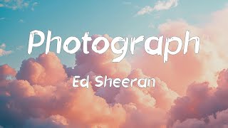 Photograph Lyrics  Ed Sheeran Stephen Sanchez spring gang SZA [upl. by Cleodell]