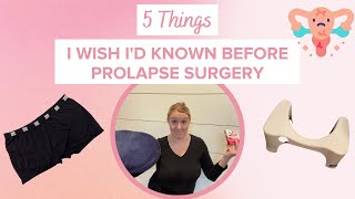 5 Things I Wish Id Known Before Prolapse Surgery  Undefining Motherhood [upl. by Chimene]