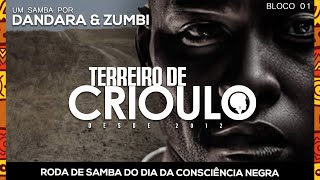 Roda de Samba de Raiz do Terreiro de Crioulo no Dia da Consciência Negra 2023 ao vivo  Bloco 01 [upl. by Seligmann]