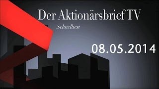 08052014  Schnelltest Der Aktionärsbrief TV [upl. by Aliahs777]