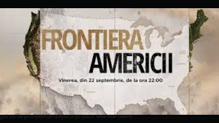 Nu rata premiera noului serial quotFrontiera Americiiquot azi la Viasat History [upl. by Anib]