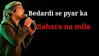 bedardi se pyar ka sahara na mila jubin song lyrics  Love This song [upl. by Etep959]