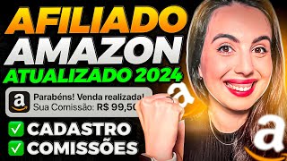 AFILIADO AMAZON 2024 Como Fazer o CADASTRO e Ganhar DINHEIRO NA AMAZON [upl. by Arremat417]