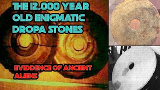 12000 Years Old Enigmatic Dropa Stones  Evidence Of Ancient Aliens  The Dropa Stones [upl. by Ahseem]