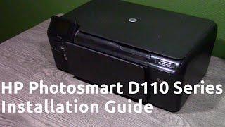 Tutorial HP Photosmart D110 Series Installation Guide [upl. by Neenaej]