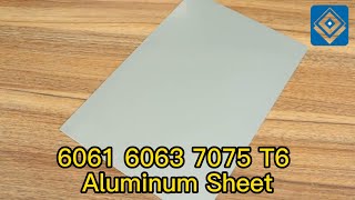 6061 6063 7075 T6 Aluminum Sheet [upl. by Eirbua]