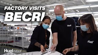 Huelwear  Factory Visits  Becri [upl. by Brucie531]