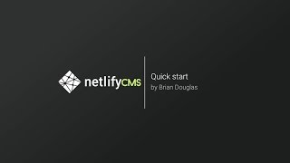 Netlify CMS – Quickstart [upl. by Baoj108]