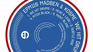 Madben amp Kosme  We Hit Drums  EPM Music [upl. by Drofwarc]