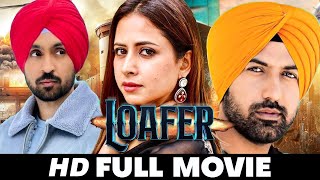 Loafer  New Punjabi Movies 2024  Sargun Mehta Ammy Virk  New Movie Punjabi Movies 2024 [upl. by Uttasta]