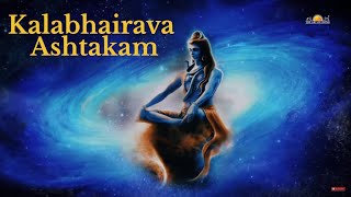 Kaala Bhairava Ashtakam  Kalabhairava Ashtakam with Lyrics  Powerful Shiva Mantra [upl. by Viglione]