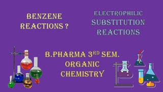 REACTIONS OF BENZENE ELECTROPHILIE SUBSTITUTION REACTIONS [upl. by Demy]