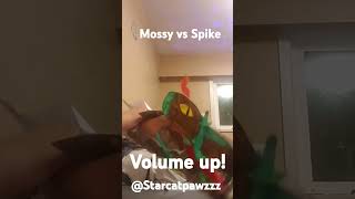 Spike vs Mossy [upl. by Any695]