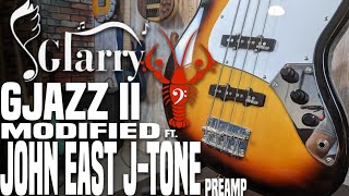 Glarry GJazz II MOD w John East JTone Preamp  Tonal Transformation  LowEndLobster Builds [upl. by Thea]