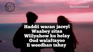 Maxamed Axmed Kuluc Iyo Xaliimo Khalif Magool  walbahaar jacayl  lyrics [upl. by Lissie807]