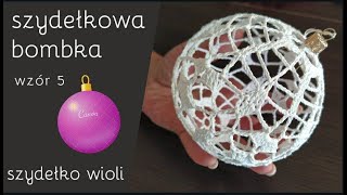 Szydełko Wioli  bombka na choinkę 🎄 nowy wzór crochetcrocheting [upl. by Cass]