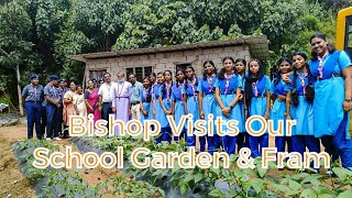 Bishop Had Visited Our Chendumalli Thottam and Hitech Farm The Bharat Scouts amp Guides CMS HSS Mlpy [upl. by Errol334]