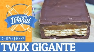 COMO FAZER TWIX GIGANTE  AnaMariaBrogui 38 [upl. by Rozamond]