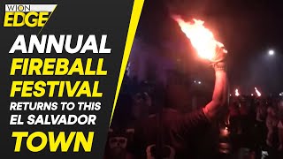 Nejapa town in El Salvador celebrates annual fireball festival  WION Edge [upl. by Australia]