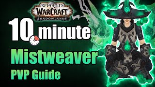 Shadowlands 902 Mistweaver Monk PVP Guide in under 10 minutes  WoW [upl. by Rabka]