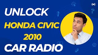 How To Enter 2010 Honda Civic Radio Code [upl. by Elleuqram261]