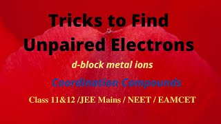 Tricks to find unpaired electrons dblock metal ionsJEE MainsNEET [upl. by Haneehs]