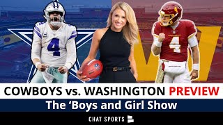 Cowboys vs Washington Preview Dak Prescott Owns WFT NFC East Race  The ‘Boys And Girl Show [upl. by Oal290]