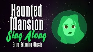 Sing Along Disneyland Haunted Mansion [upl. by Rehctelf434]