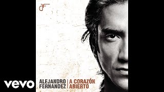 Alejandro Fernández  Canta Corazón Audio Oficial [upl. by Rebe880]